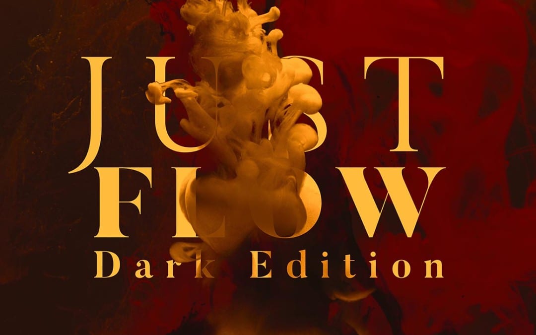 Just Flow – FREE Dark Edition