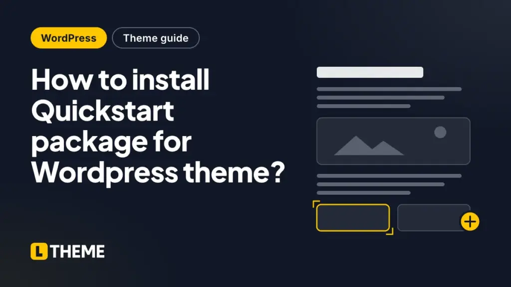 How to install Quickstart package for Wordpress theme?