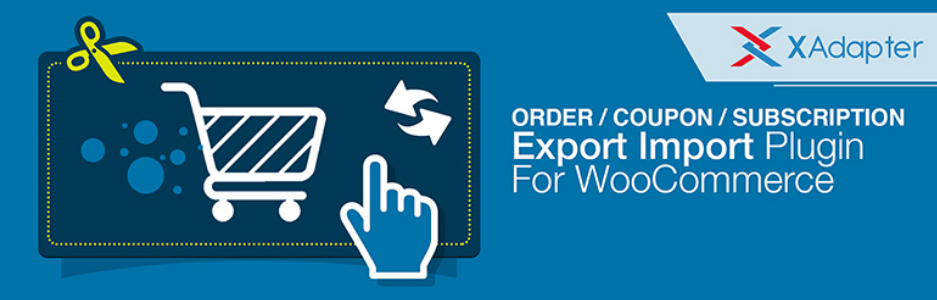 Order / Coupon / Subscription Export Import Plugin For Woocommerce (Basic)
