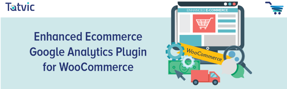 Enhanced Ecommerce Google Analytics Plugin For Woocommerce