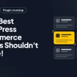 Top 8 Best WordPress eCommerce Plugins Shouldn't Ignore!
