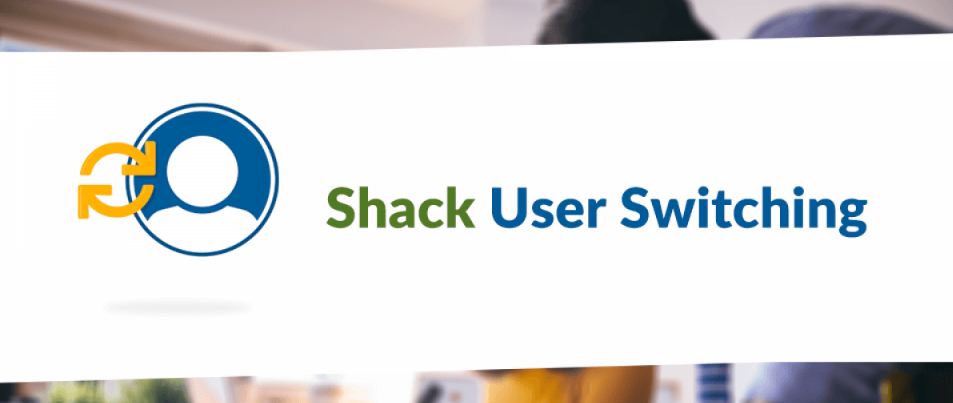 Shack User Switching - Joomla User Management Extension