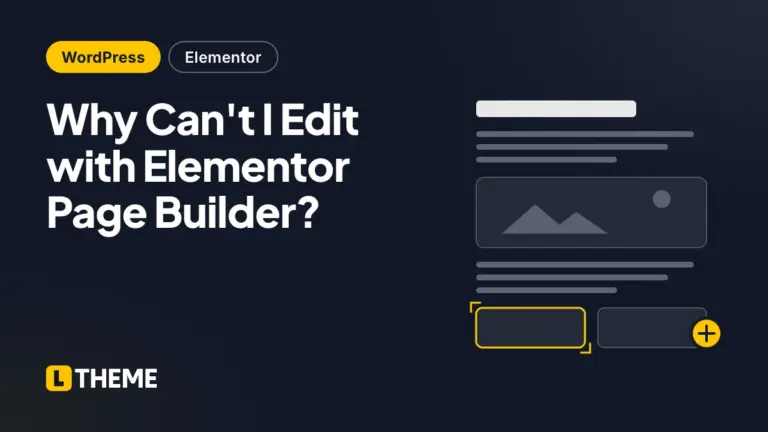 Why Can’t I Edit with Elementor Page Builder?