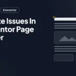 Update Issues In Elementor Page Builder Update Issues In Elementor Page Builder