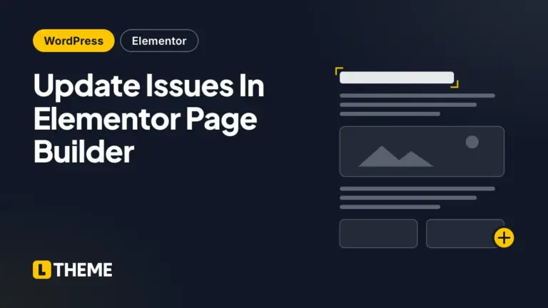 364328 update issues in elementor page builder ltheme