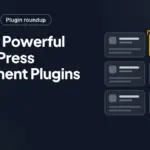Top 17 Powerful WordPress Comment Plugins