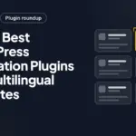 Top 14 Best WordPress Translation Plugins For Multilingual Websites