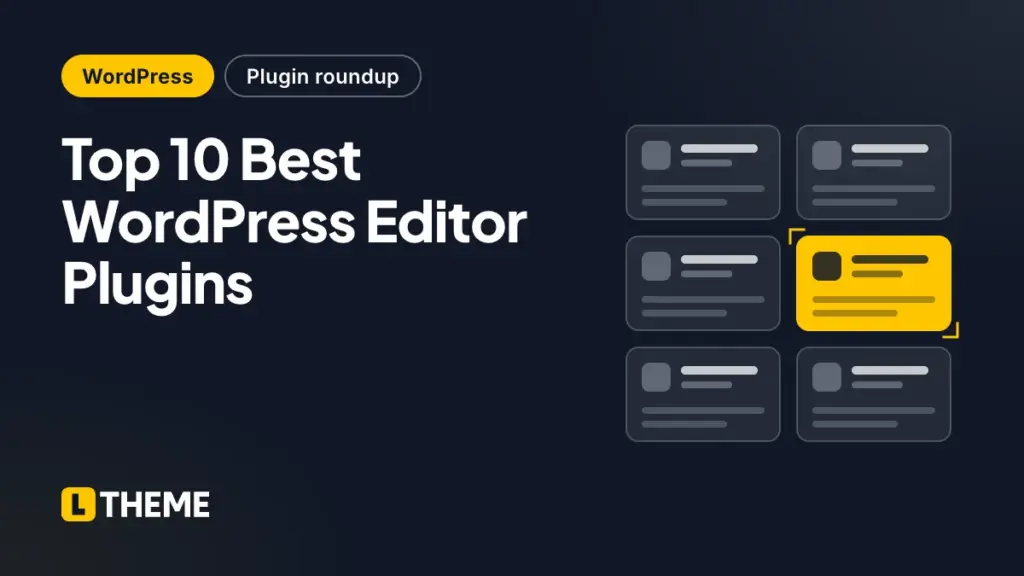 Top 10 Best WordPress Editor Plugins