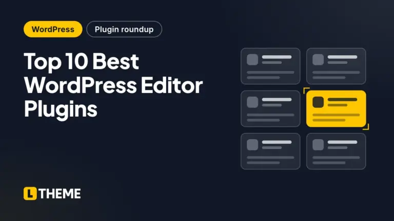 Top 10 Best WordPress Editor Plugins