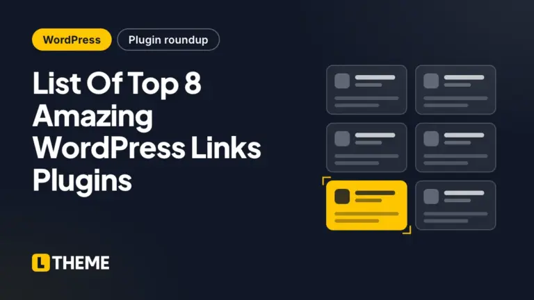 List Of Top 8 Amazing WordPress Links Plugins