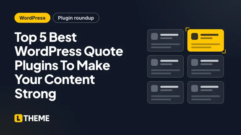Top 5 Best WordPress Quote Plugins To Make Your Content Strong