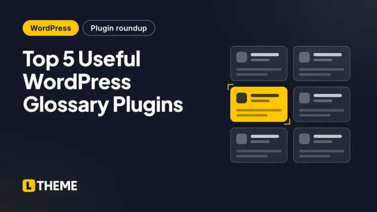 Top 5 Useful WordPress Glossary Plugins