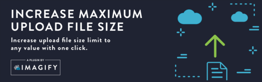 Increase Maximum Upload File Size