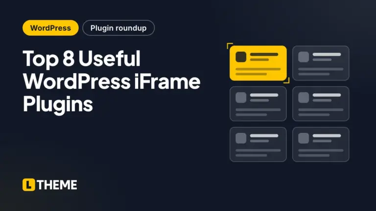 Top 8 Useful WordPress iFrame Plugins
