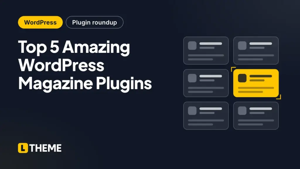 Top 5 Amazing WordPress Magazine Plugins