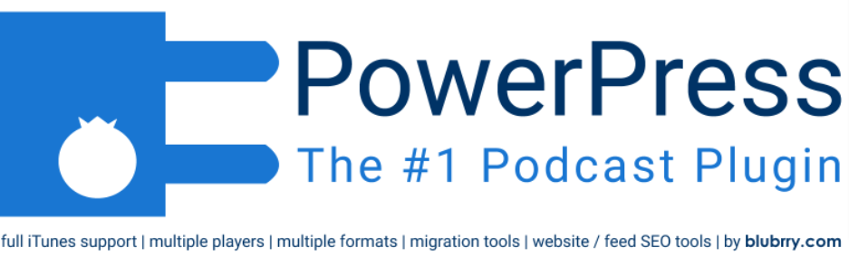 Powerpress Podcasting Plugin By Blubrry