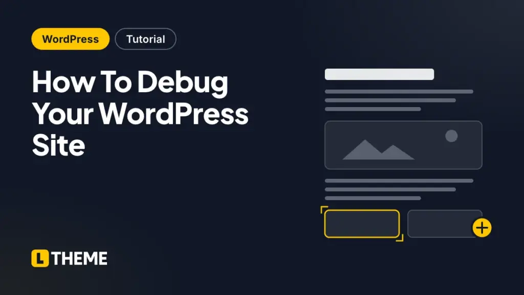 How To Debug Your WordPress Site