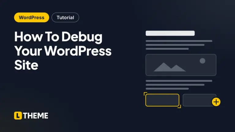 How To Debug Your WordPress Site