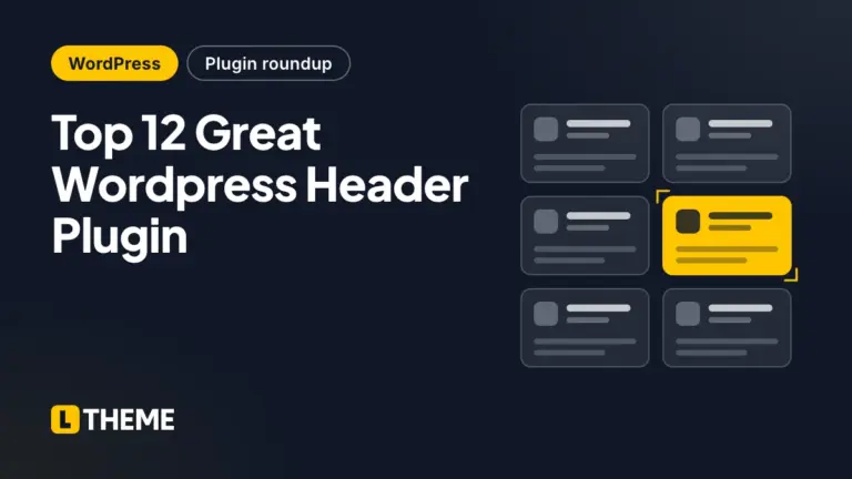 Top 12 Great WordPress Header Plugin
