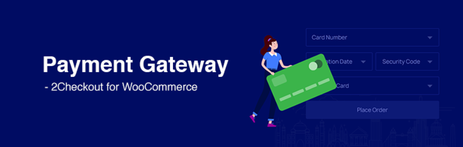Payment Gateway – 2Checkout For Woocommerce