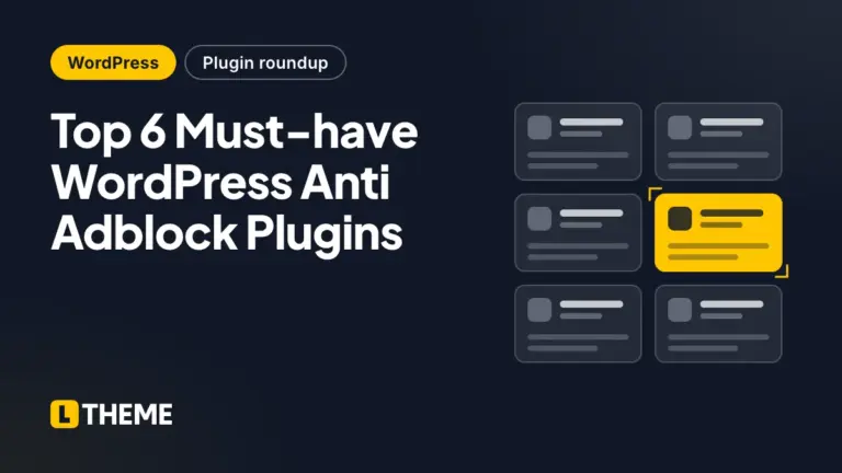 Top 6 Must-have WordPress Anti Adblock Plugins
