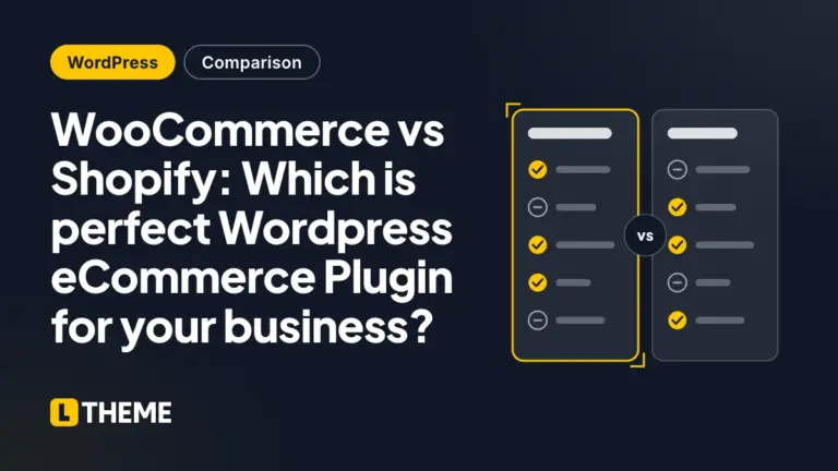 WooCommerce vs Shopify: Which is perfect WordPress eCommerce Plugin for your business?