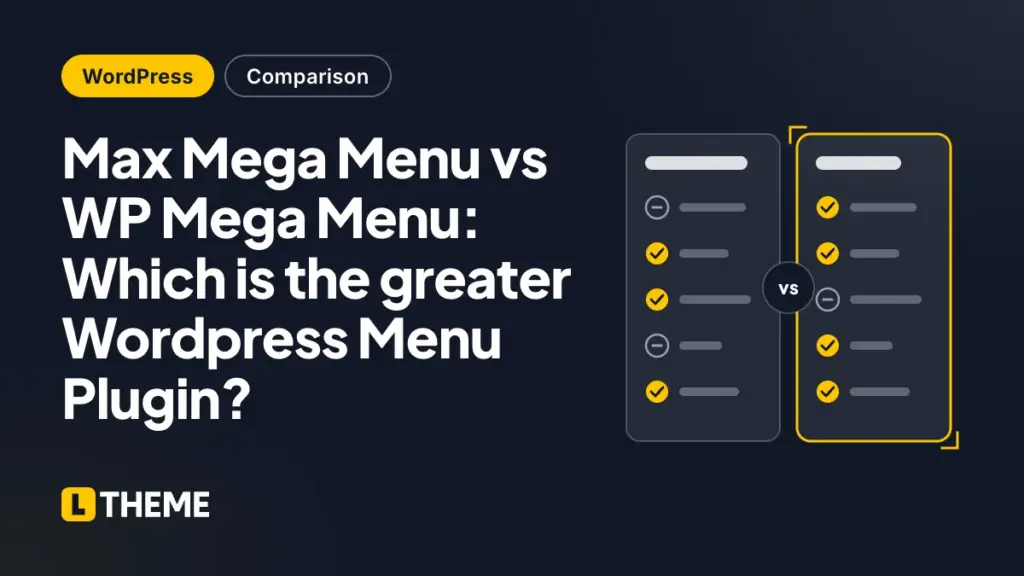 Max Mega Menu vs WP Mega Menu: Which is the greater Wordpress Menu Plugin?
