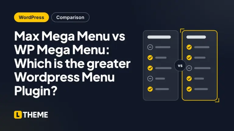 Max Mega Menu vs WP Mega Menu: Which is the greater WordPress Menu Plugin?