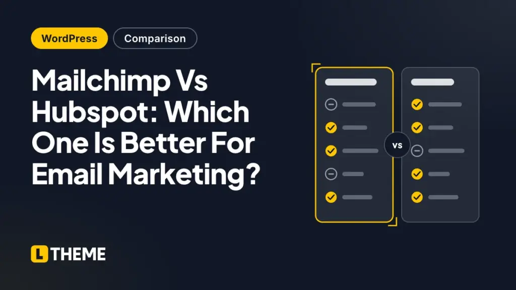 Mailchimp Vs Hubspot: Which One Is Better For Email Marketing?