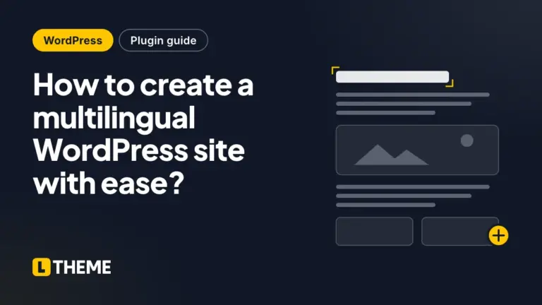 How to create a multilingual WordPress site with ease?