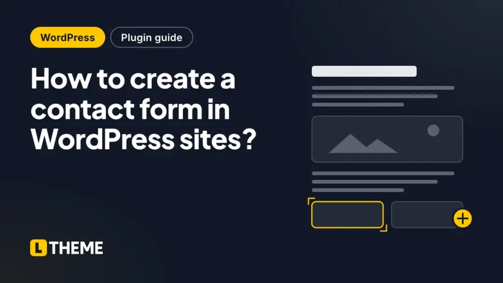 How to create a contact form in WordPress sites?