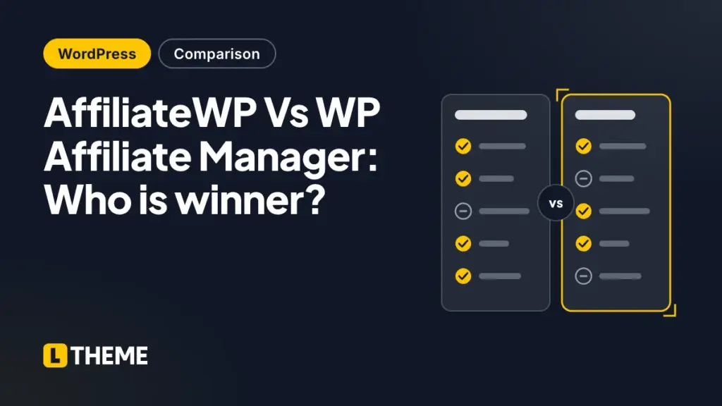 AffiliateWP Vs WP Affiliate Manager: Who is winner?