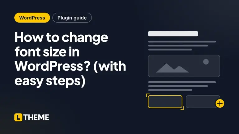 How to change font size in WordPress? (with easy steps)