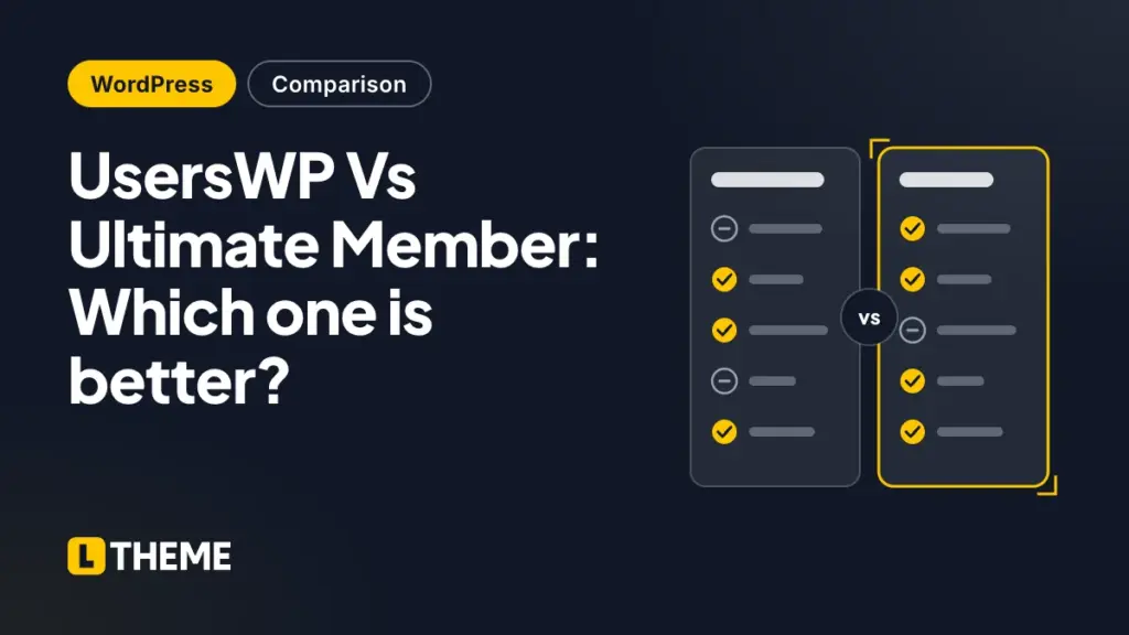 UsersWP Vs Ultimate Member: Which one is better?