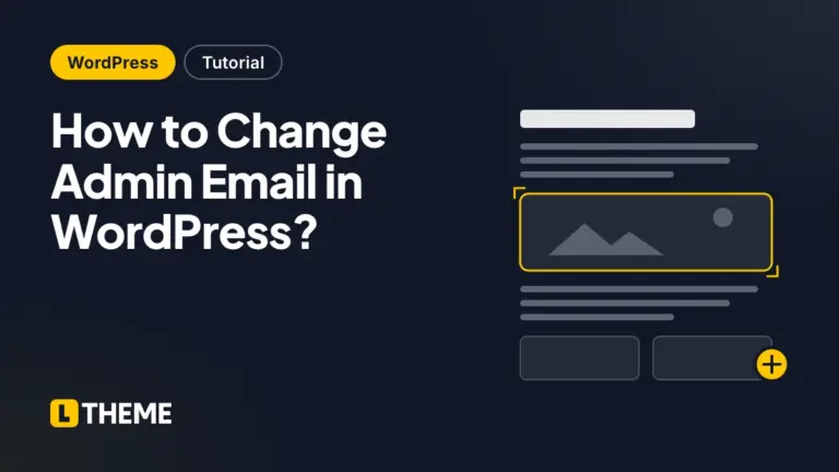 How to Change Admin Email in WordPress?