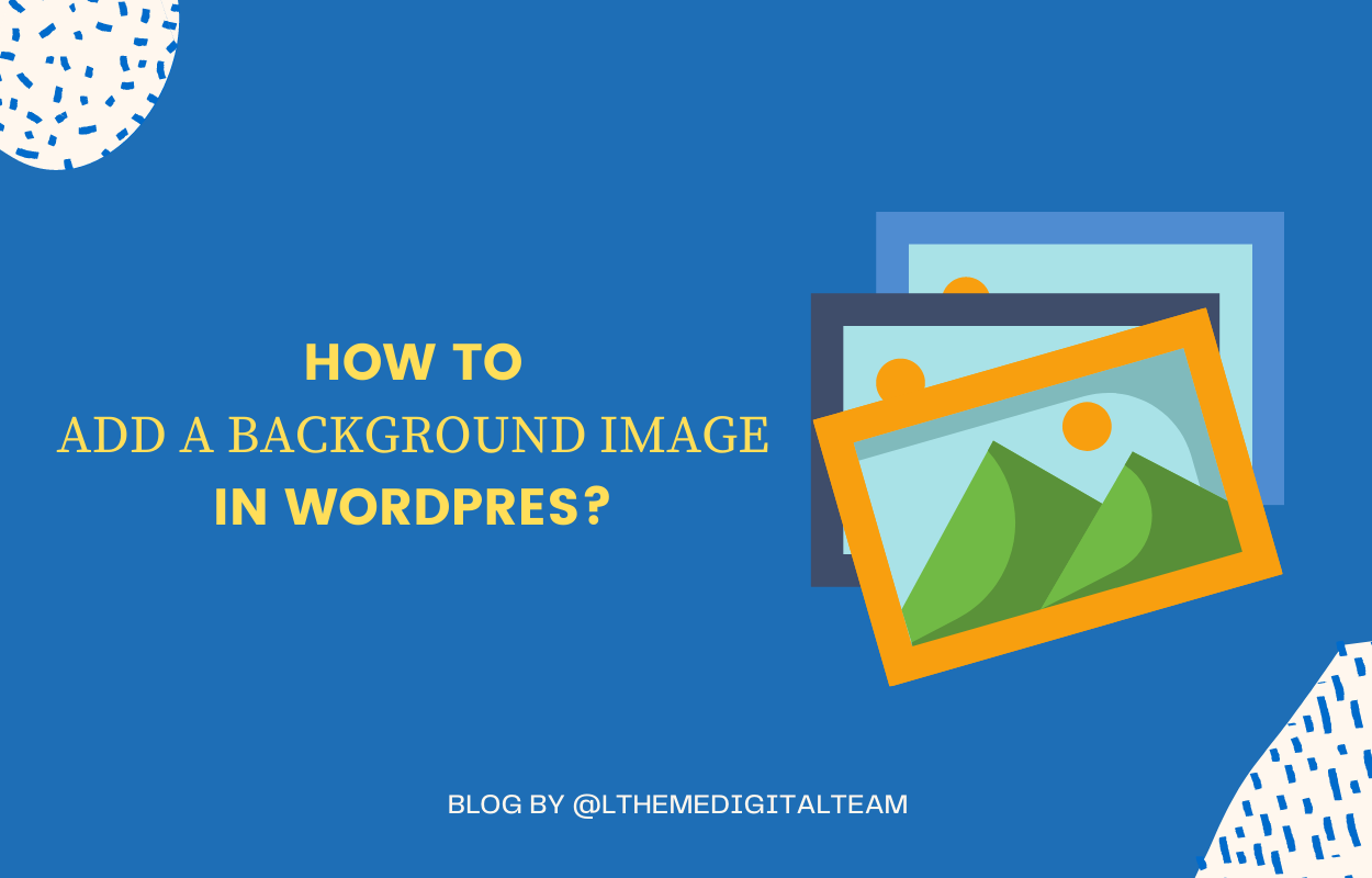 How to add a background image in WordPress?