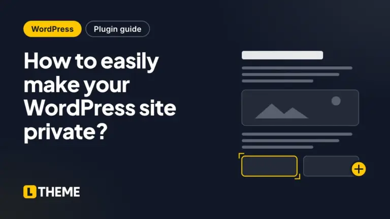 How to easily make your WordPress site private?