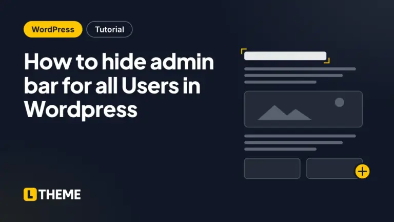 How to hide admin bar for all Users in WordPress