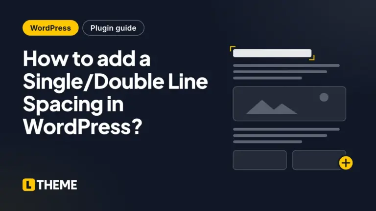 How to add a Single/Double Line Spacing in WordPress?