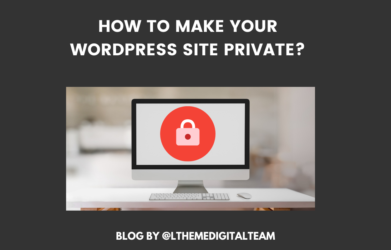 make your WordPress site private