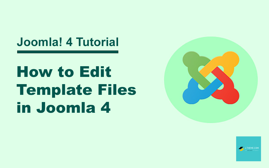 How to Edit Joomla 4 Template Files
