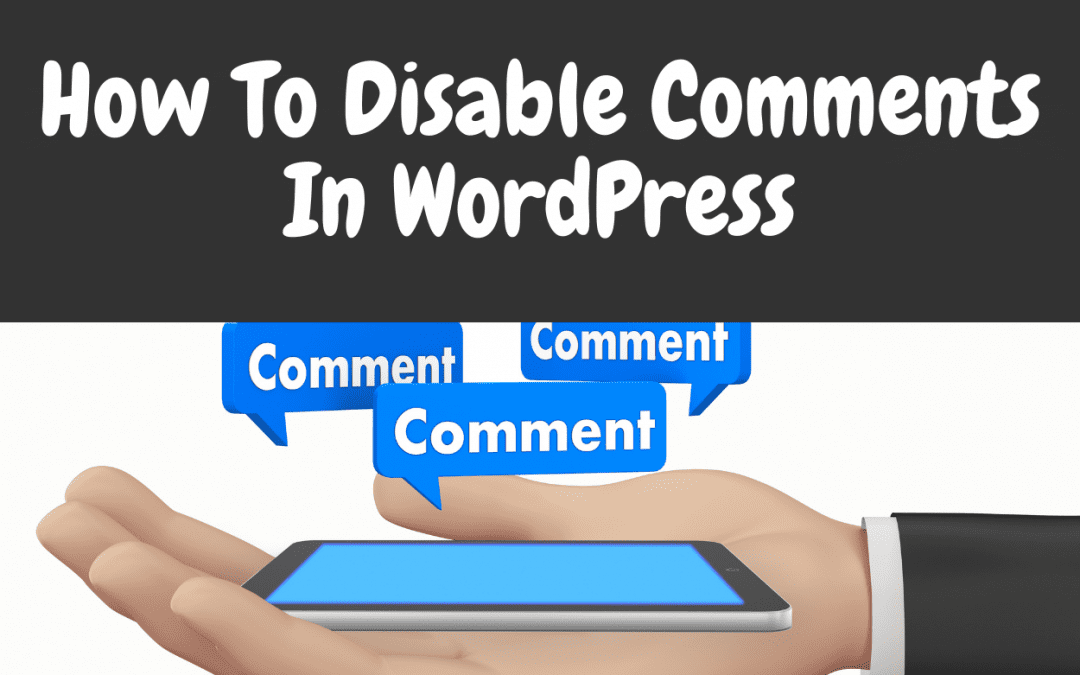 How to disable comments in WordPress