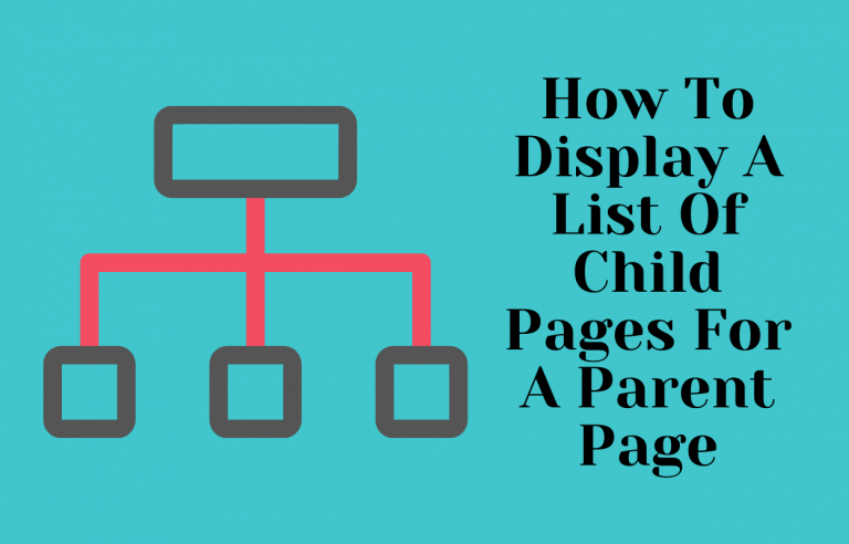 How to display a list of child pages for a parent page