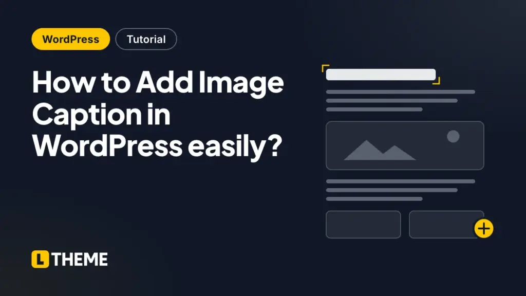 How to Add Image Caption in WordPress easily?