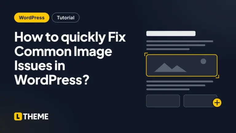 How to quickly Fix Common Image Issues in WordPress?