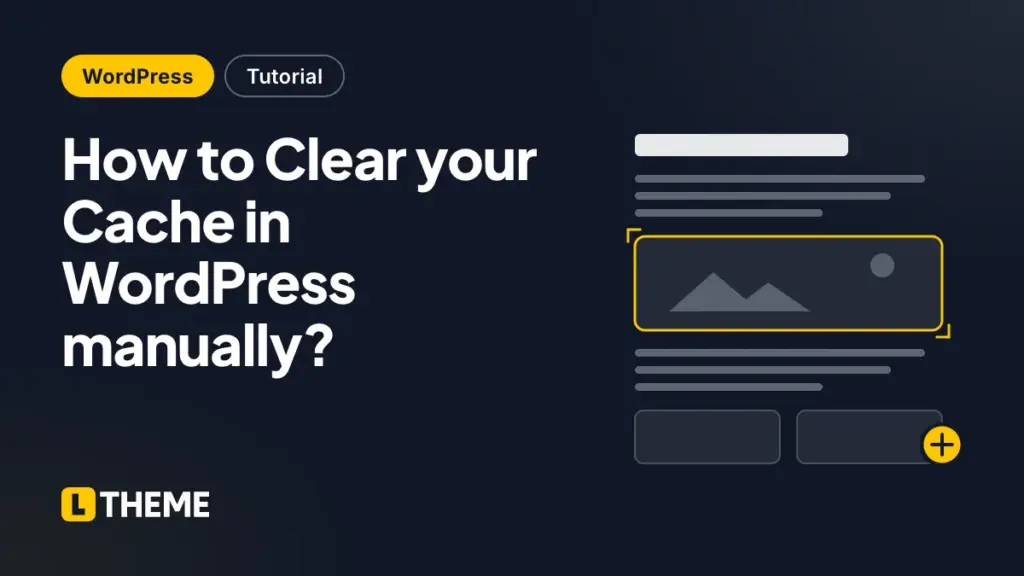 How to Clear your Cache in WordPress manually?