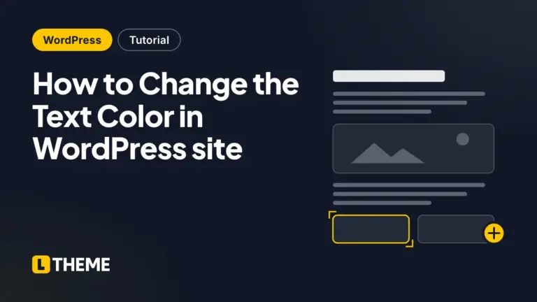 How to Change the Text Color in WordPress site