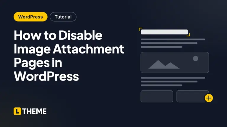 How to Disable Image Attachment Pages in WordPress