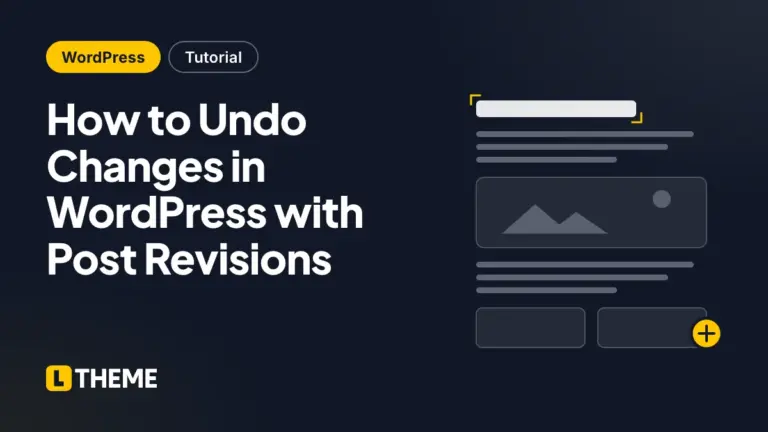 How to Undo Changes in WordPress with Post Revisions