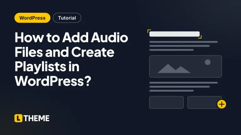 How to Add Audio Files and Create Playlists in WordPress?